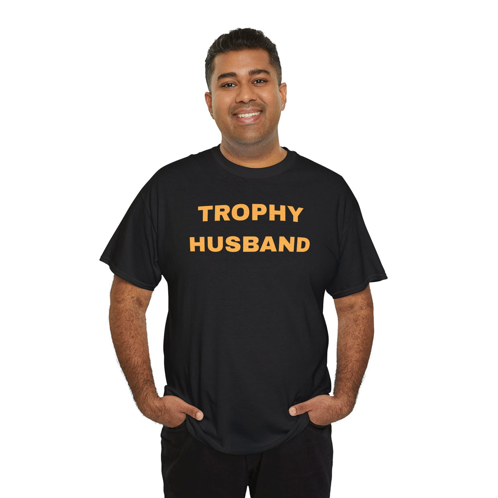 Trophy Husband T-shirt - Casual Gift for Him, Funny Apparel, Perfect for Anniversaries, Birthdays, and Weddings, Father's Day, Quirky Men's Shirt