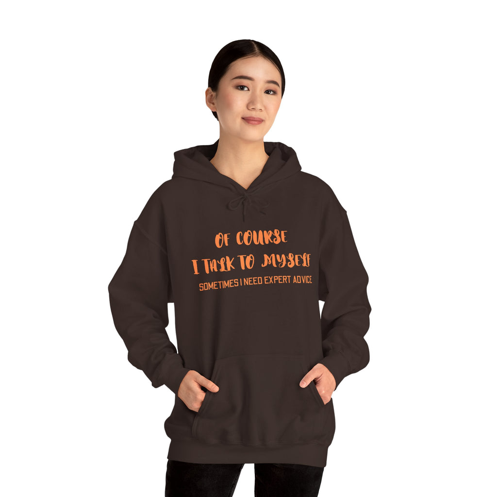 I talk to myself for Expert Advice Sweatshirt | Unisex Hoodie for Cozy Learning, Fun Gift for Students, Thoughtful Birthday Present, Perfect for Casual