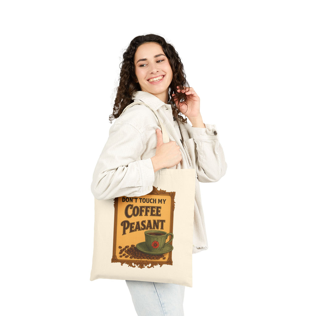 DON'T TOUCH MY COFFEE - Funny Coffee Tote Bag, Eco-Friendly Bag, Casual Shopping Tote, Gift for Coffee Lovers, Reusable Canvas Bag