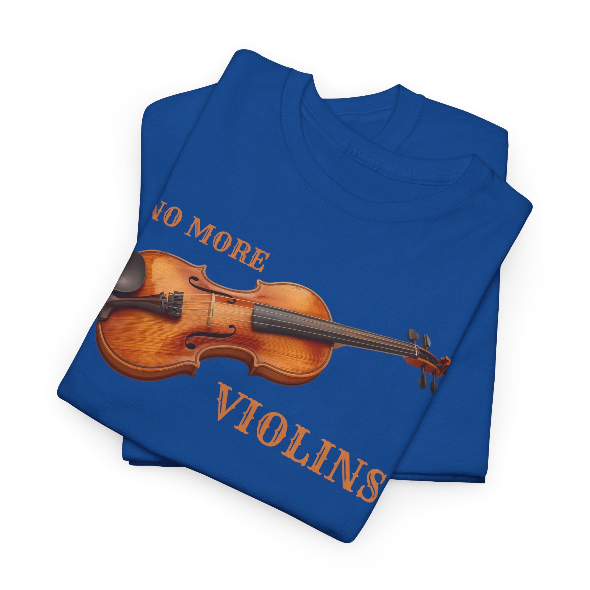 No More Violins Unisex Heavy Cotton Tee, Funny Music Lover T-Shirt, Gift for Musicians, Band Merchandise, Casual Wear, Birthday Gift