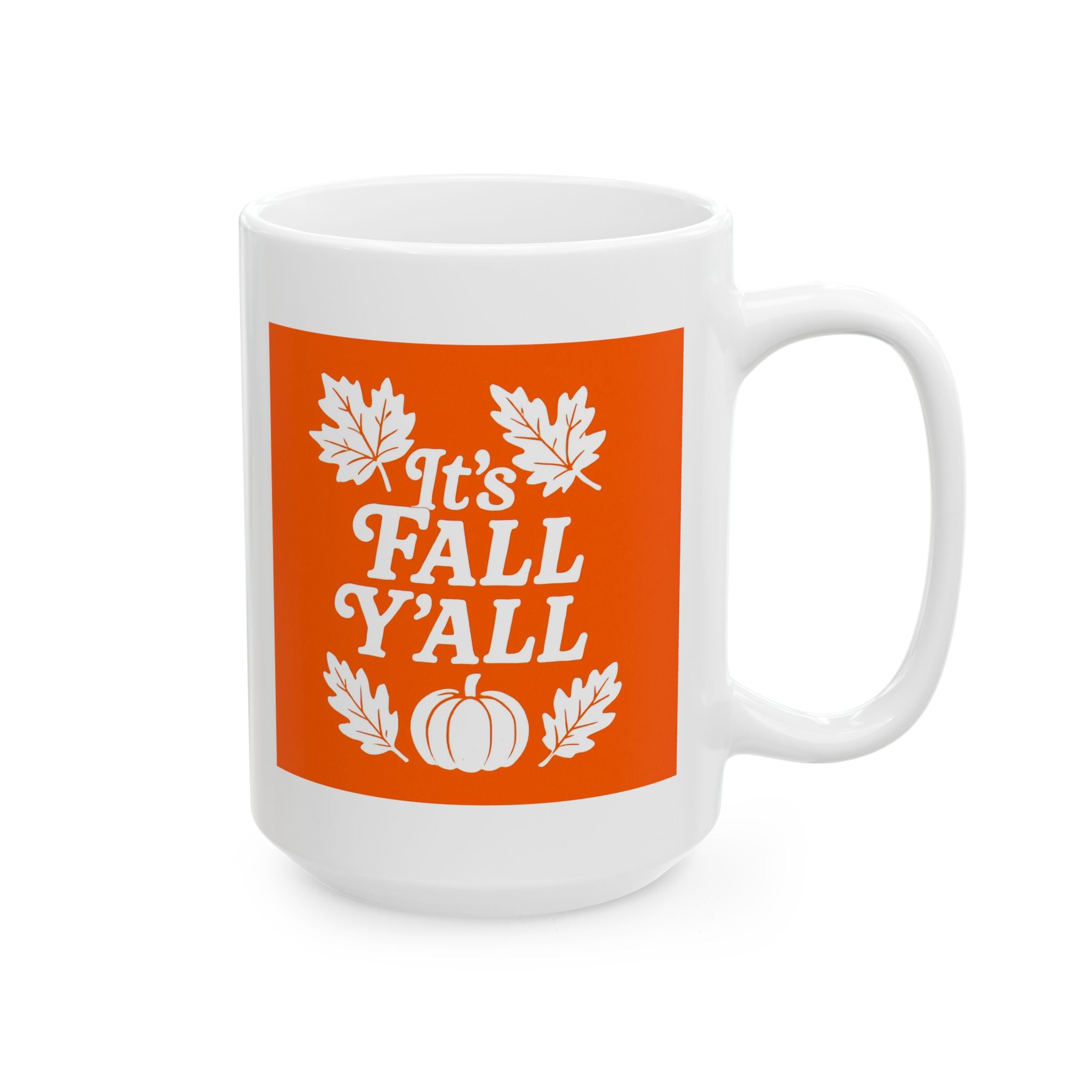 It's Fall Y'all Coffee Mug - Autumn Leaves Ceramic Mug - Cozy Fall Drinkware, Seasonal Coffee Cup, Harvest Gift for Friends