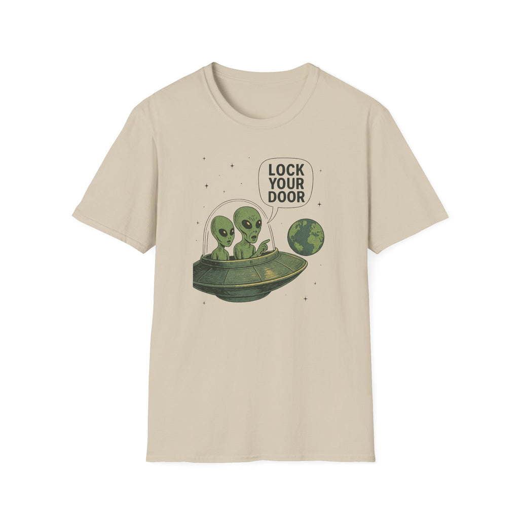 Funny Alien Lock Your Door Tee, UFO Fan Gift, Unisex Casual Wear, Science Fiction Tee, Quirky Graphic Shirt, Humor Apparel