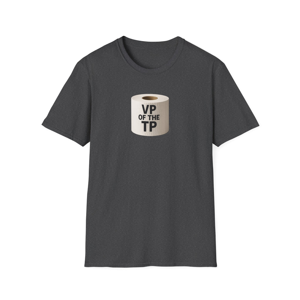 VP of the TP  - Unisex Softstyle T-Shirt, Humorous Gift, Toilet Paper Lover Shirt, Quirky Graphic Tee, Perfect for Parties