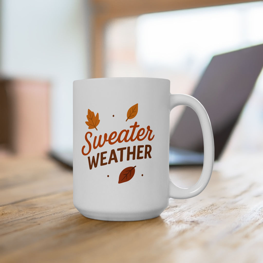 Sweater Weather Coffee Mug, Cozy Fall Ceramic Mug, Autumn Coffee Cup, Thanksgiving Gift, Seasonal Drinkware, Rustic Kitchen Decor