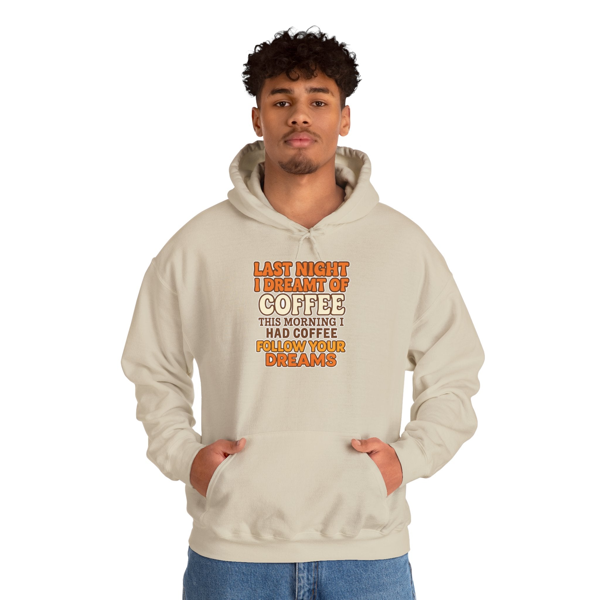 Dream of Coffee Follow Your Dreams Coffee-Inspired Unisex Hoodie, Cozy Sweatshirt Gift, Coffee Lover Sweatshirt, Perfect for Casual Days, Unique Graphic