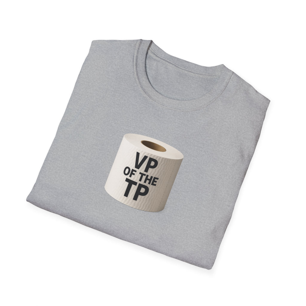 VP of the TP  - Unisex Softstyle T-Shirt, Humorous Gift, Toilet Paper Lover Shirt, Quirky Graphic Tee, Perfect for Parties