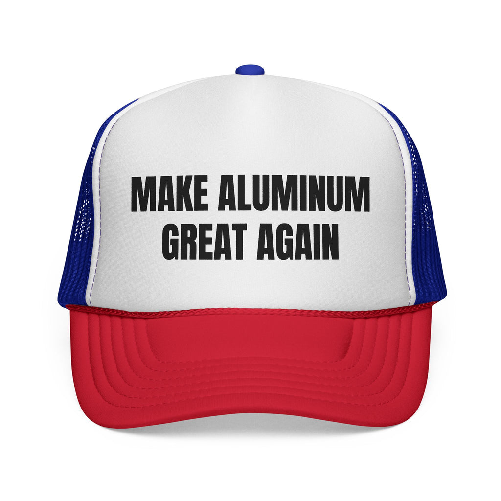 Make Aluminum Great Again Trucker Hat — Retro Patriotic Workwear Cap