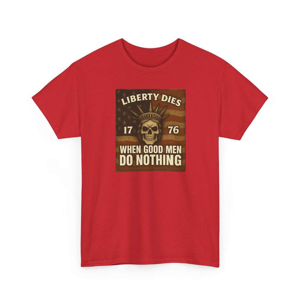 Liberty Dies Unisex Heavy Cotton Tee, Patriotic T-Shirt, 4th of July Gift, Independence Day Apparel, Vintage Style Tee