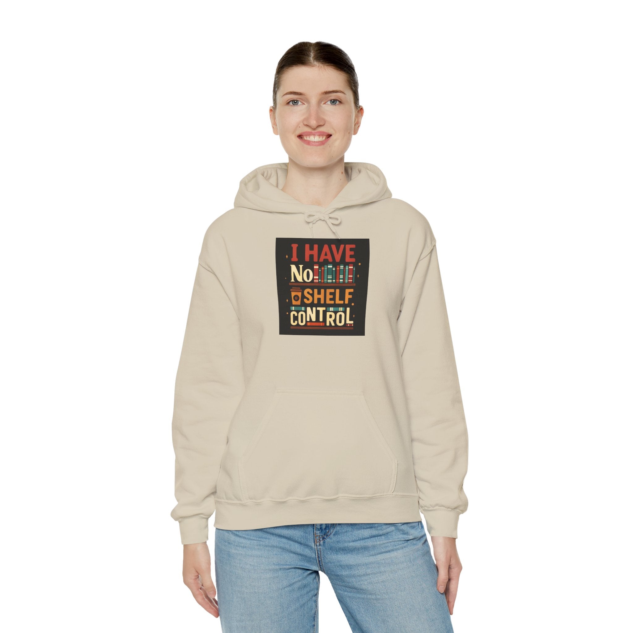 I Have No Shelf Control Hoodie, Cozy Sweatshirt, Funny Gift for Book Lovers, Literary Apparel, Comfortable Casual Wear