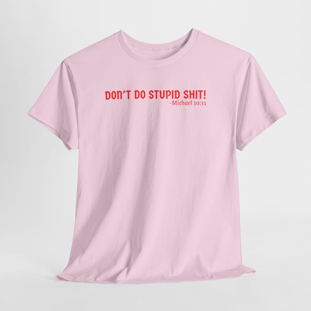 Funny quote tshirt- Unisex Heavy Cotton Tee, Funny T-Shirt, Casual Wear, Gift for Friends, Motivational Quote Tee, Everyday Humor Shirt