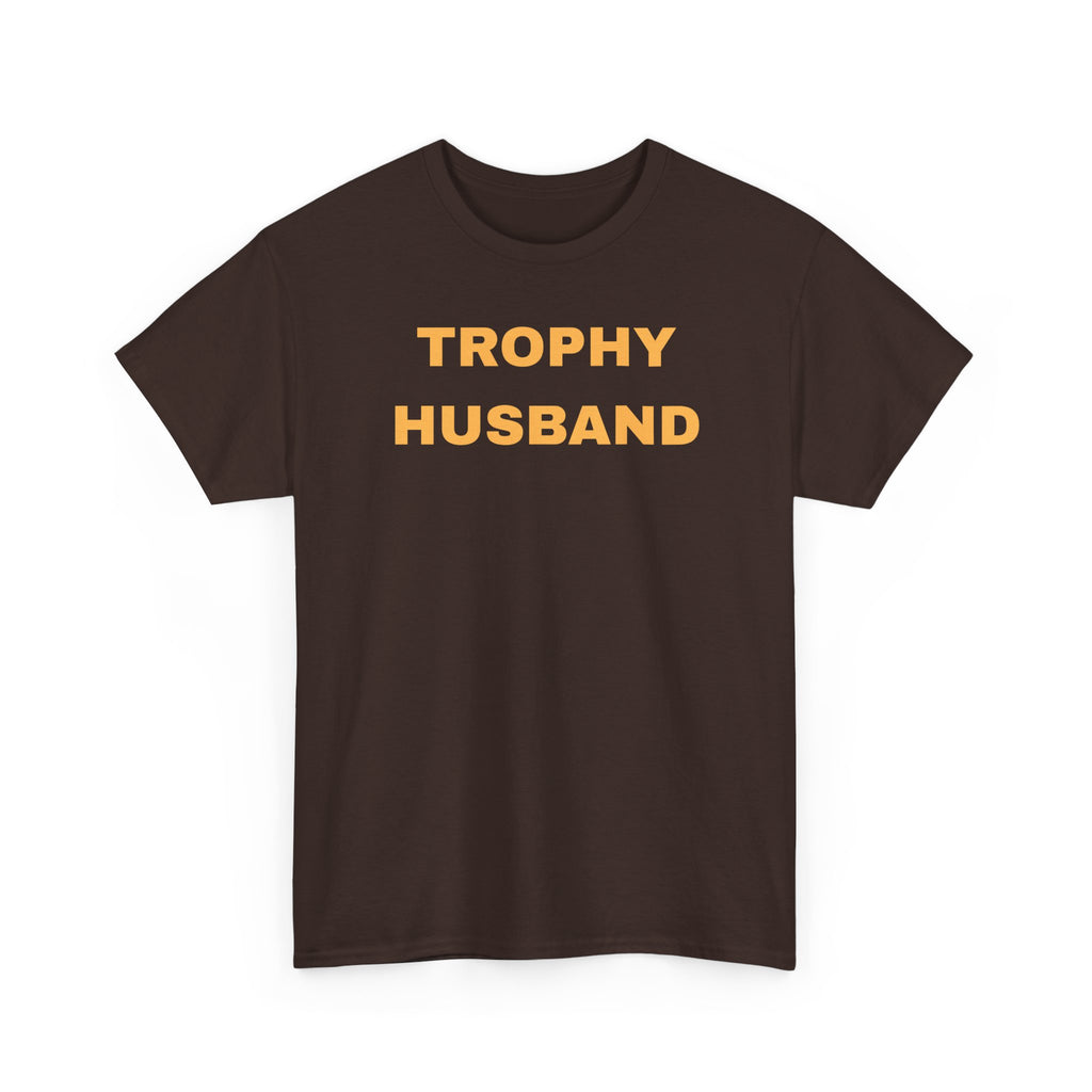 Trophy Husband T-shirt - Casual Gift for Him, Funny Apparel, Perfect for Anniversaries, Birthdays, and Weddings, Father's Day, Quirky Men's Shirt