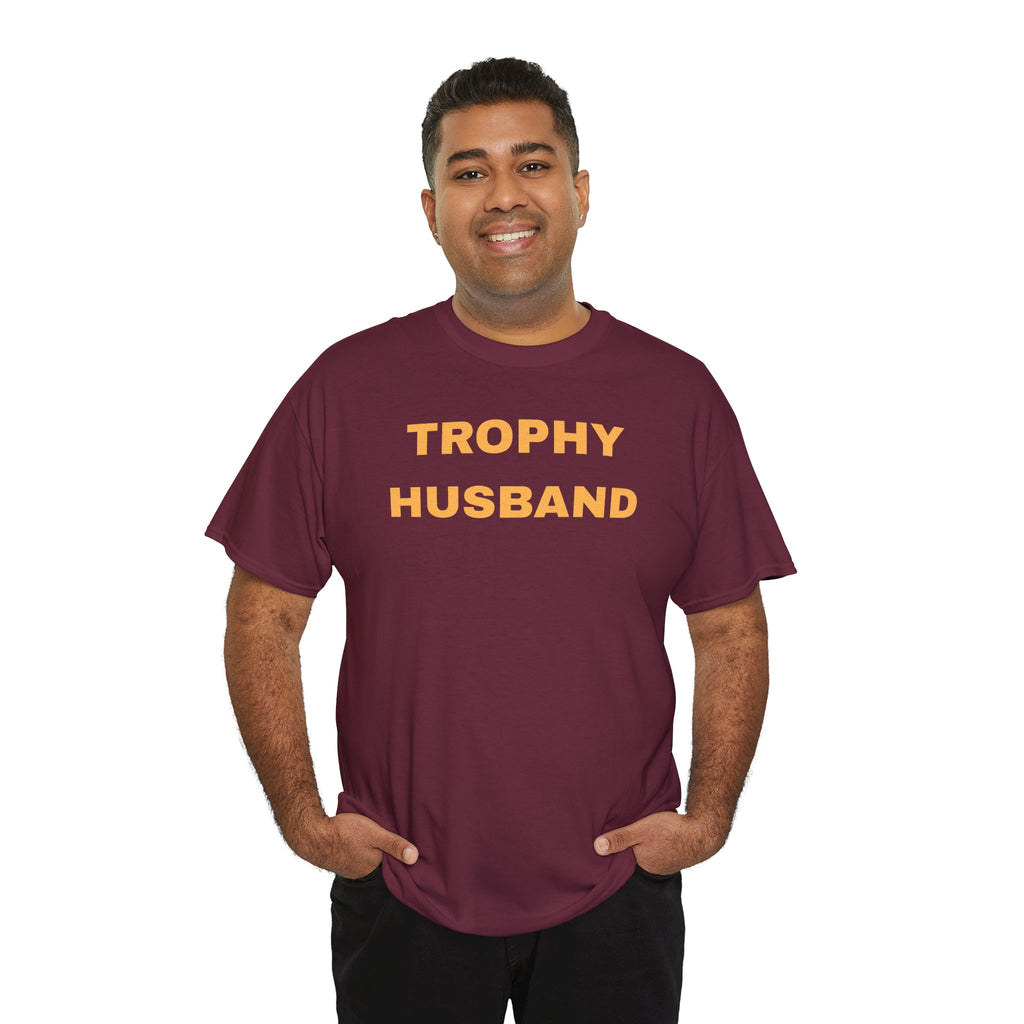 Trophy Husband T-shirt - Casual Gift for Him, Funny Apparel, Perfect for Anniversaries, Birthdays, and Weddings, Father's Day, Quirky Men's Shirt