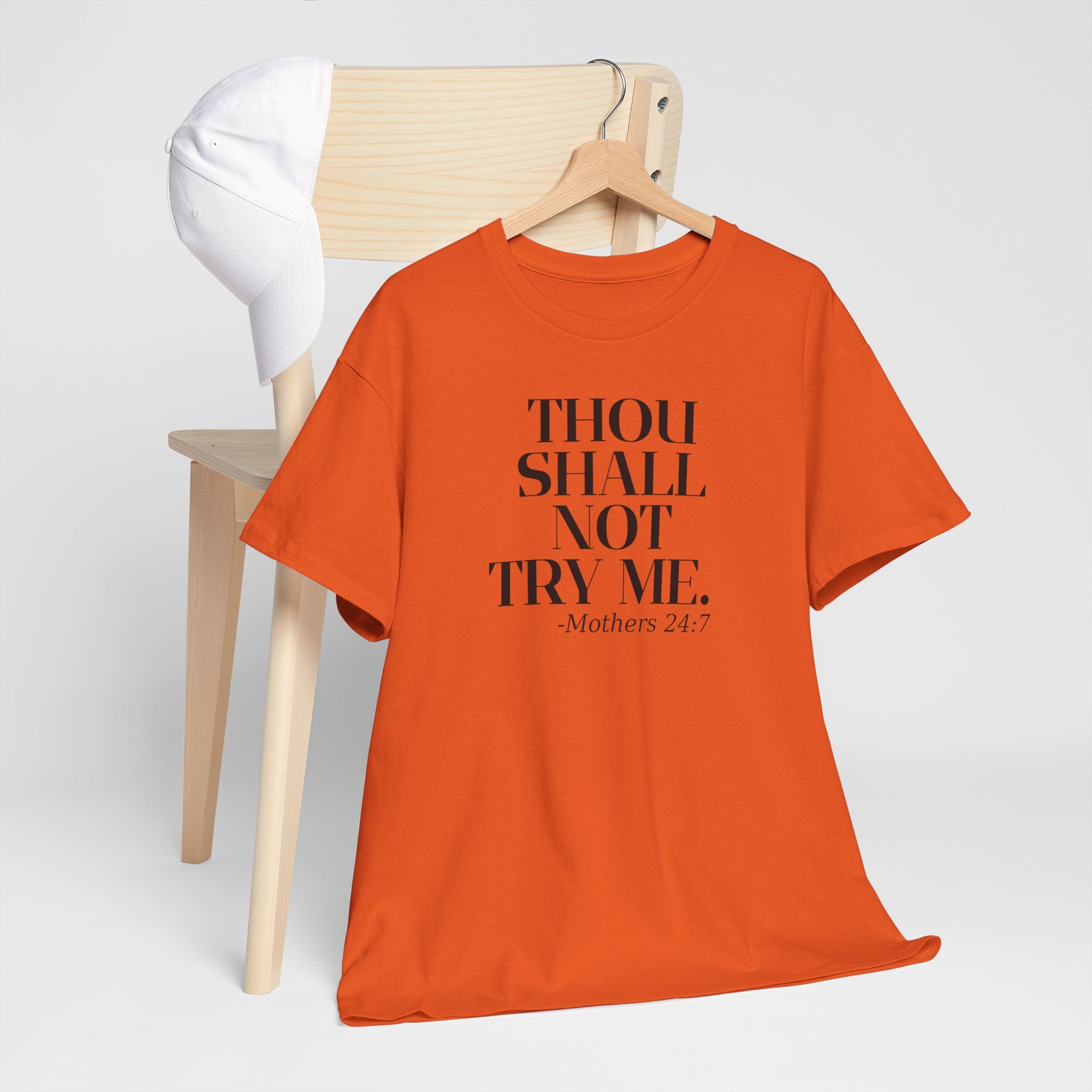 'Thou Shall Not Try Me. Mothers 24/7' Graphic T-Shirt, Funny Gift for Moms, Casual Wear, Unique Mother's Day