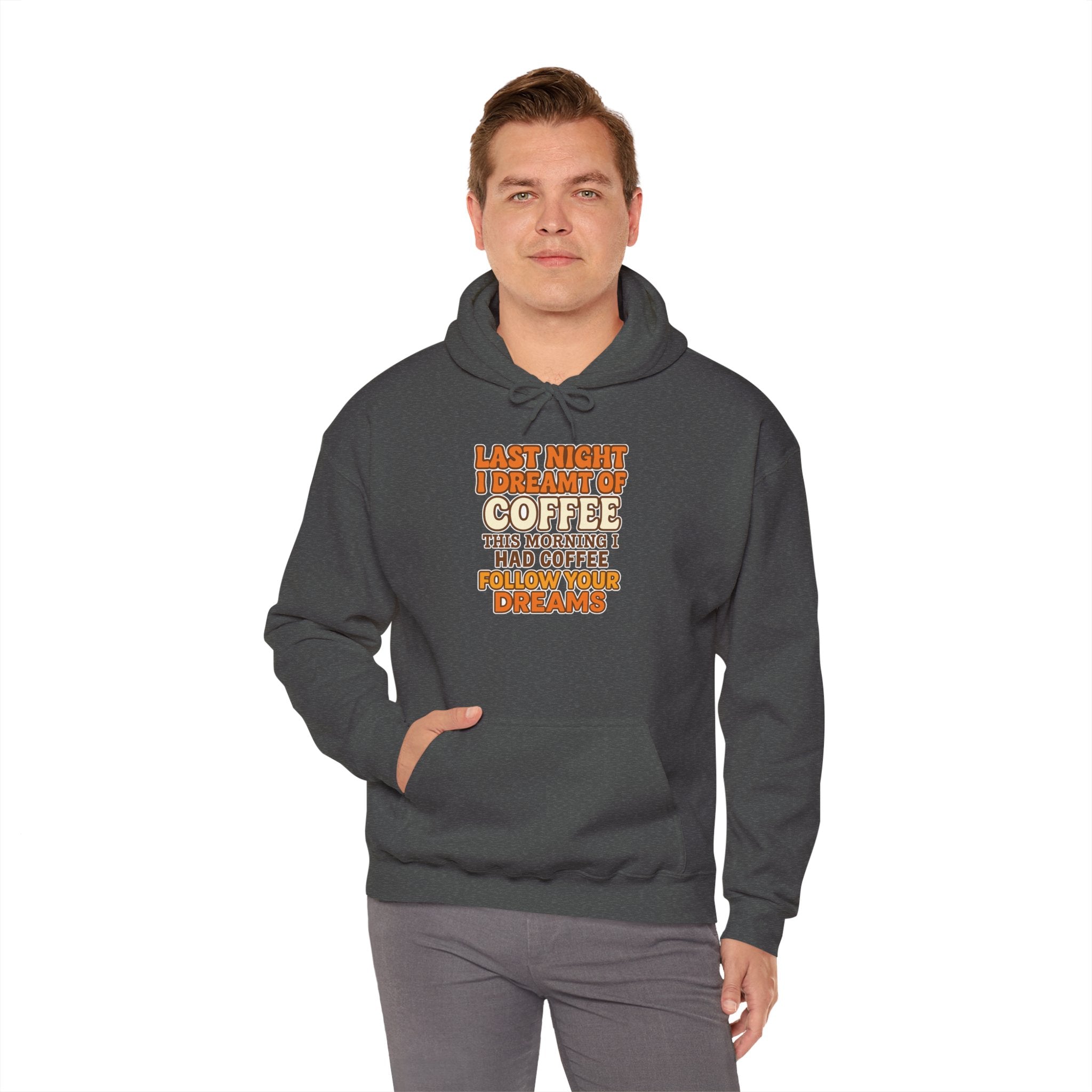 Dream of Coffee Follow Your Dreams Coffee-Inspired Unisex Hoodie, Cozy Sweatshirt Gift, Coffee Lover Sweatshirt, Perfect for Casual Days, Unique Graphic