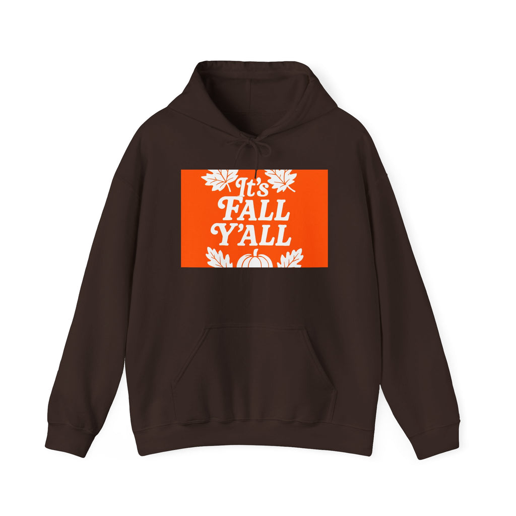 It's Fall Ya'll - Fall Vibes Hooded Sweatshirt – Perfect for Autumn Celebrations, Cozy Style, Unisex Sweater Wear, Seasonal Gift, Thanksgiving Apparel
