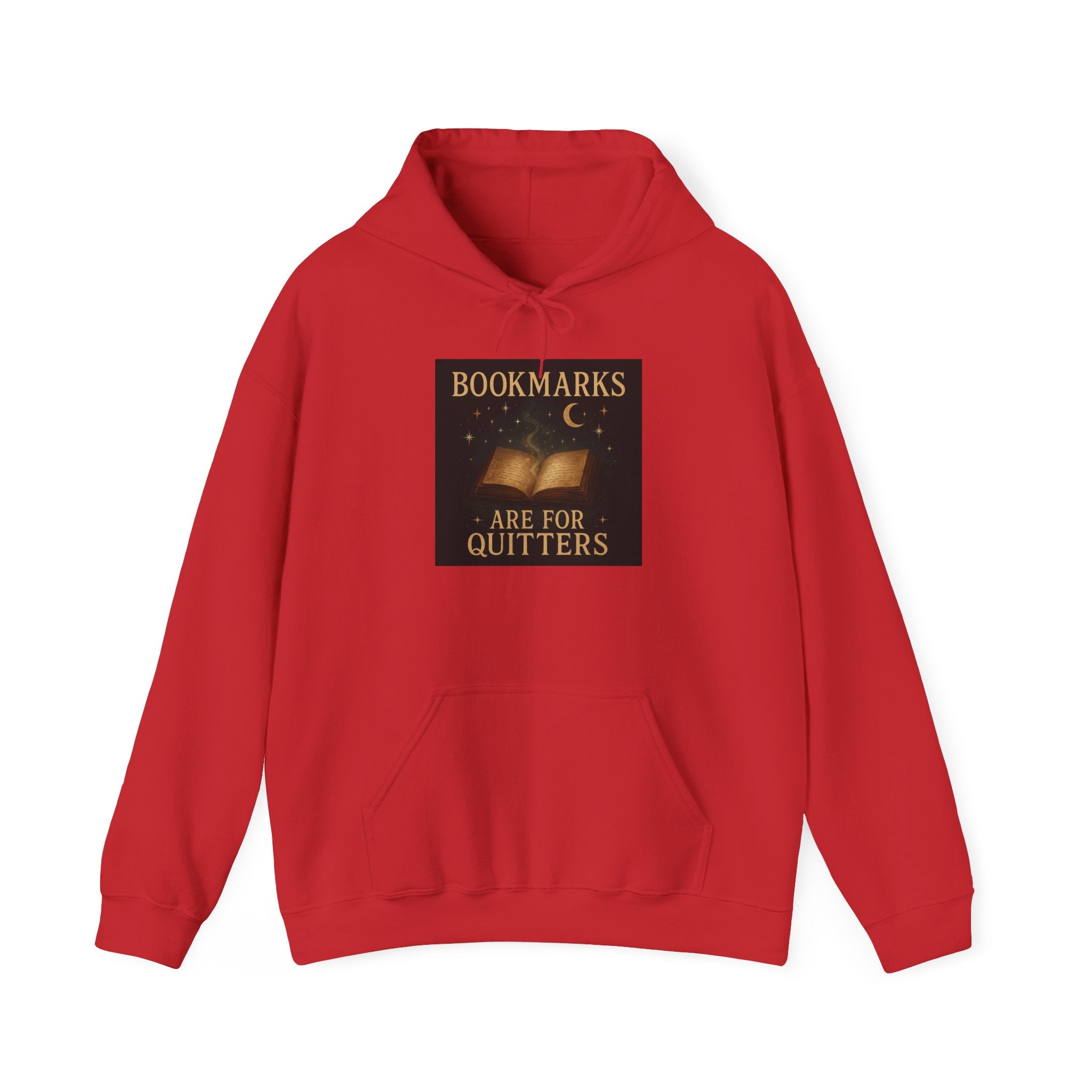 Cozy Literary Hoodie - Bookmarks Are for Quitters, Gift for Book Lovers, Reading Hoodie, Literary Apparel, Cozy Sweatshirt