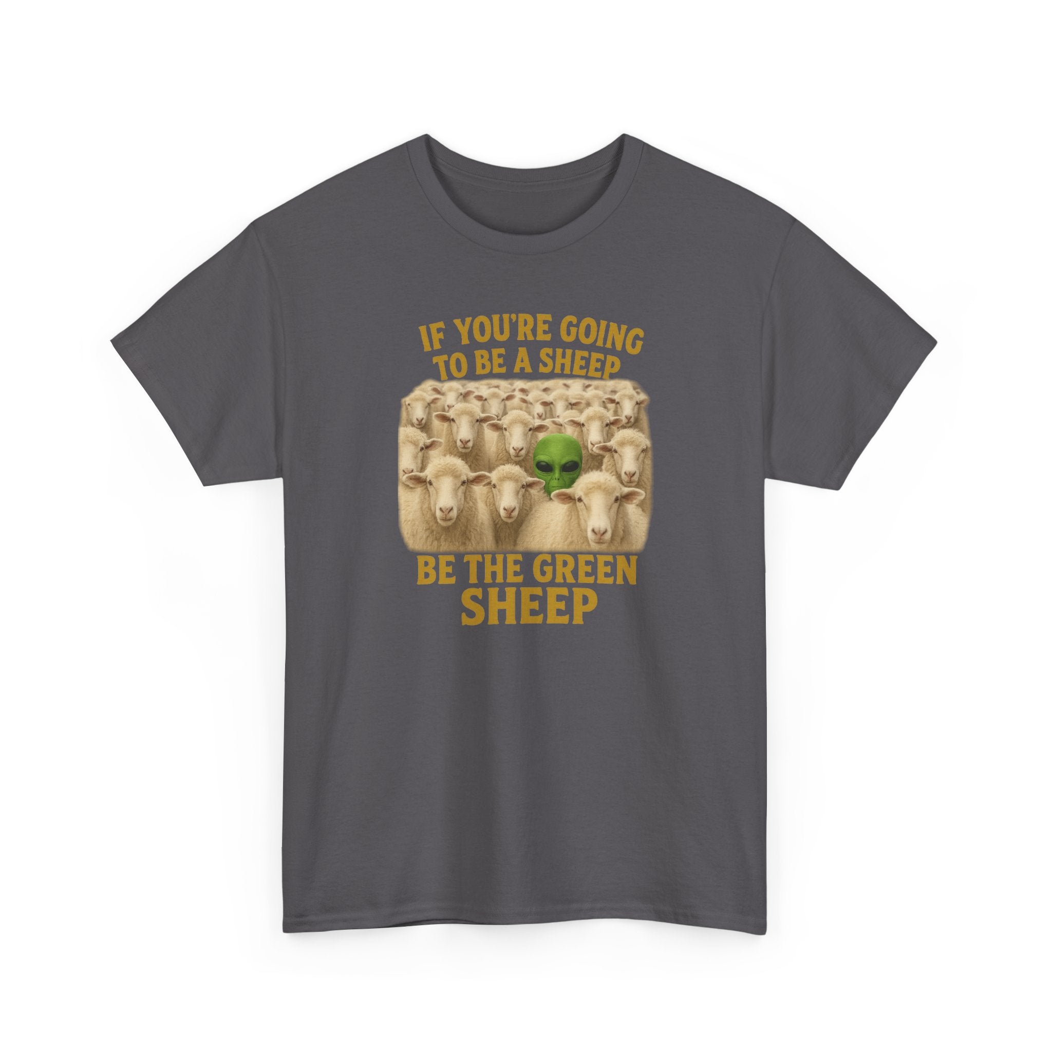 Be the Green Sheep Unisex Heavy Cotton Tee, Funny T-Shirt for the rebel in your life,  Gift for Friends, Casual Wear, Comfortable Basics