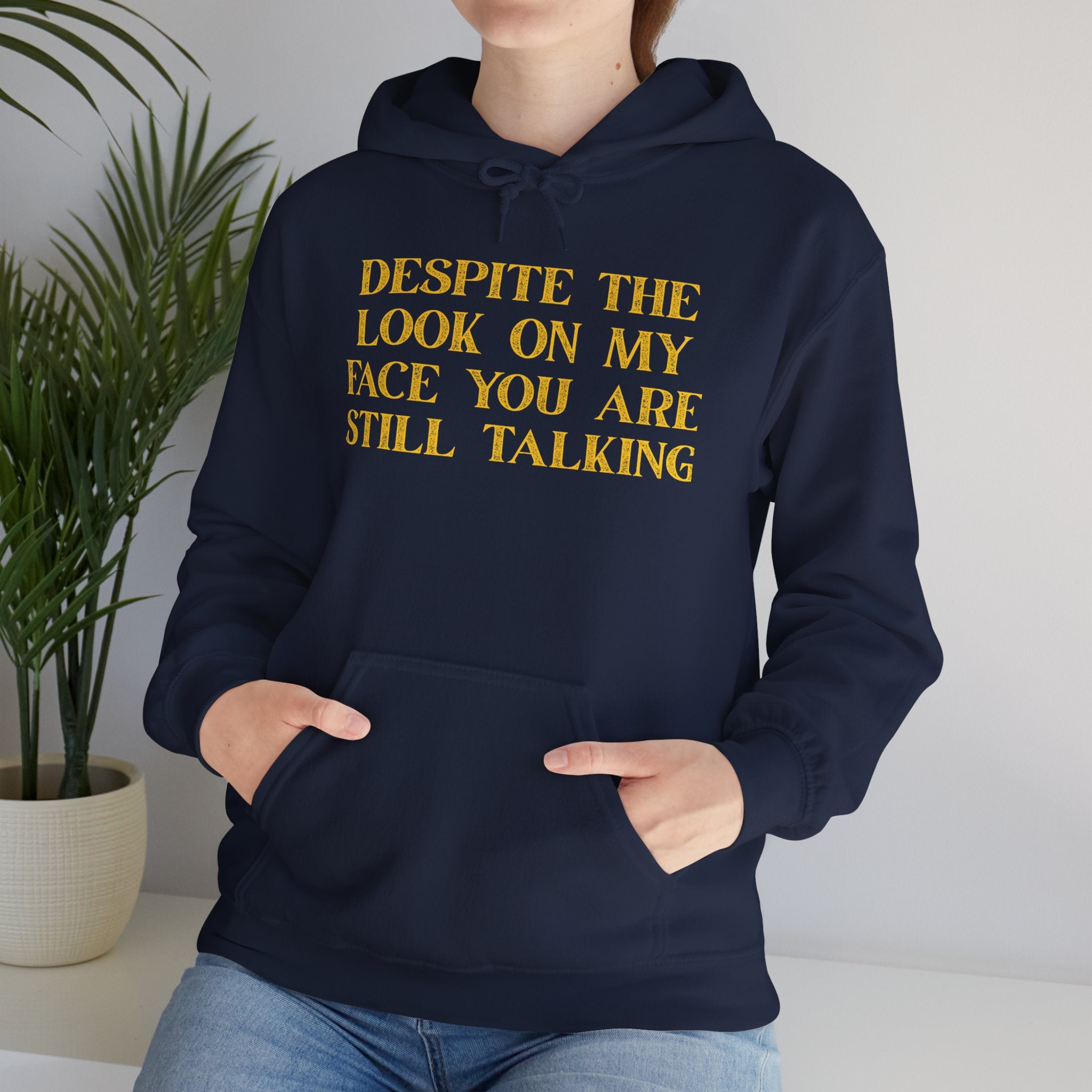 Funny Quote Hoodie, Unisex Heavy Blend Sweatshirt, Casual Wear, Gift for Friends, Cozy Style, Lightweight Fashion