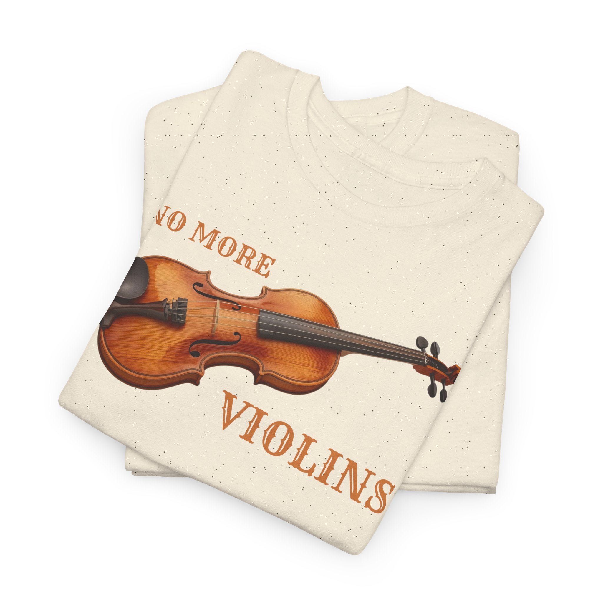 No More Violins Unisex Heavy Cotton Tee, Funny Music Lover T-Shirt, Gift for Musicians, Band Merchandise, Casual Wear, Birthday Gift
