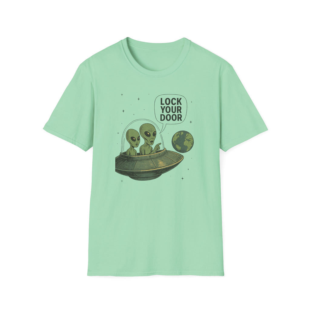 Funny Alien Lock Your Door Tee, UFO Fan Gift, Unisex Casual Wear, Science Fiction Tee, Quirky Graphic Shirt, Humor Apparel
