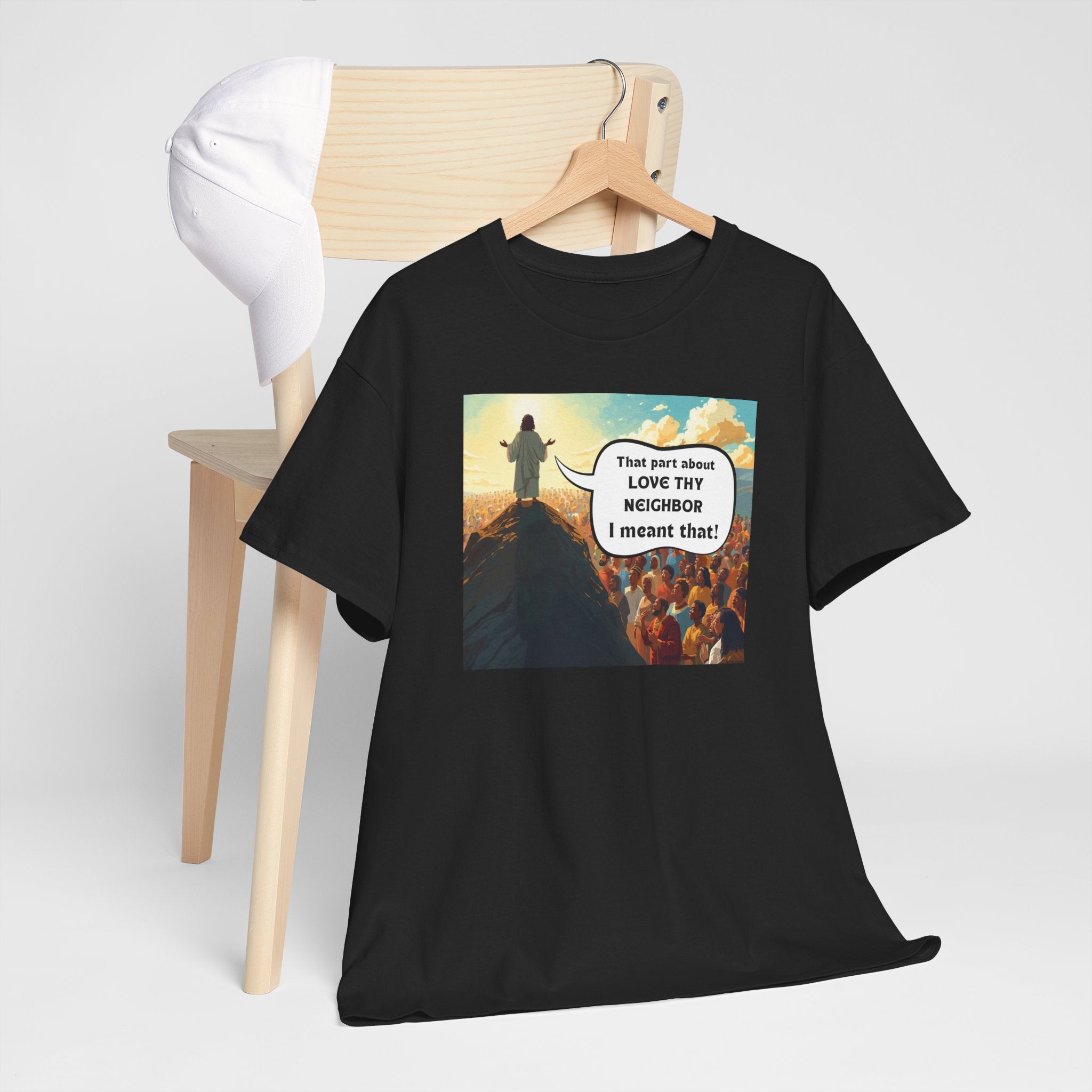 Love They Neighbor - Inspirational Quote Tee - Unisex Heavy Cotton T-Shirt, Motivational Gift, Relaxed Style, Everyday Wear,