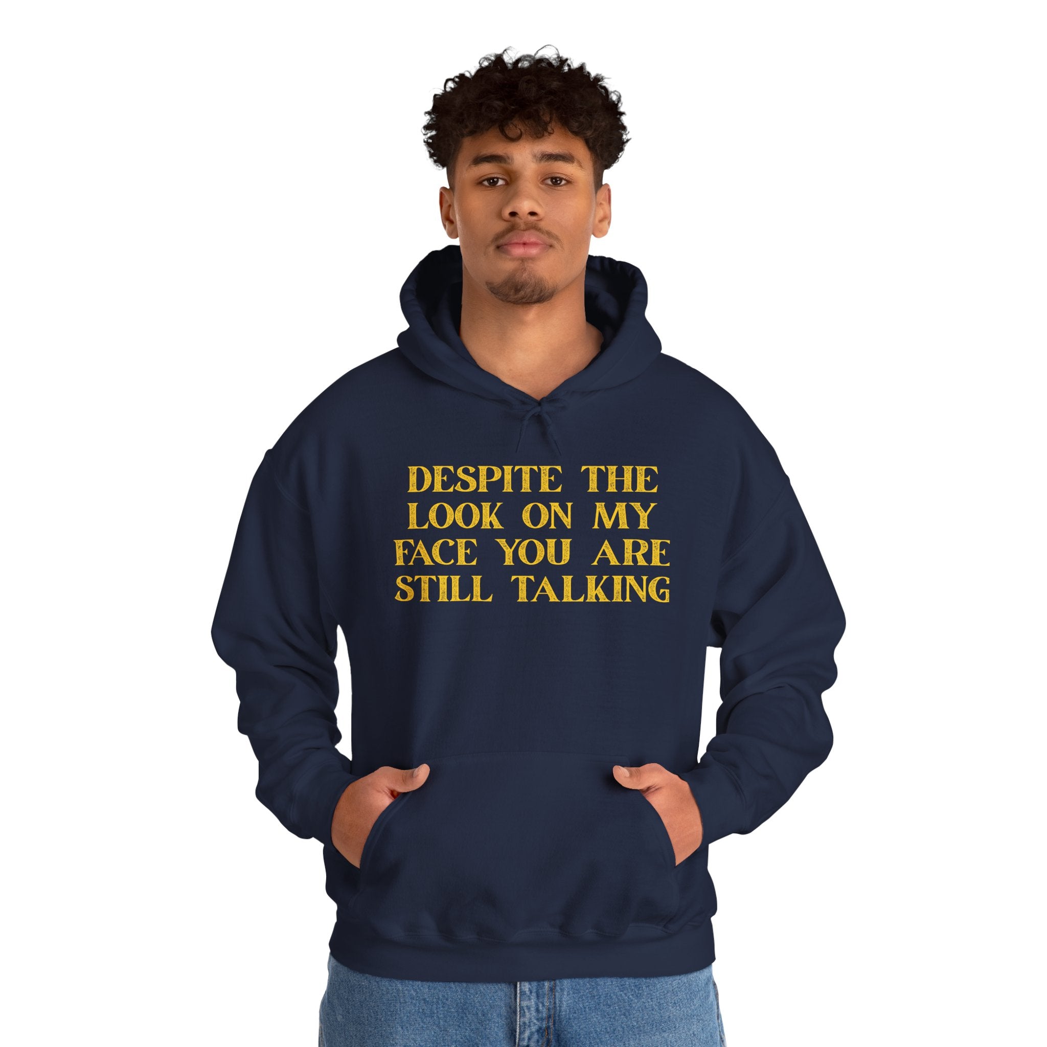 Funny Quote Hoodie, Unisex Heavy Blend Sweatshirt, Casual Wear, Gift for Friends, Cozy Style, Lightweight Fashion