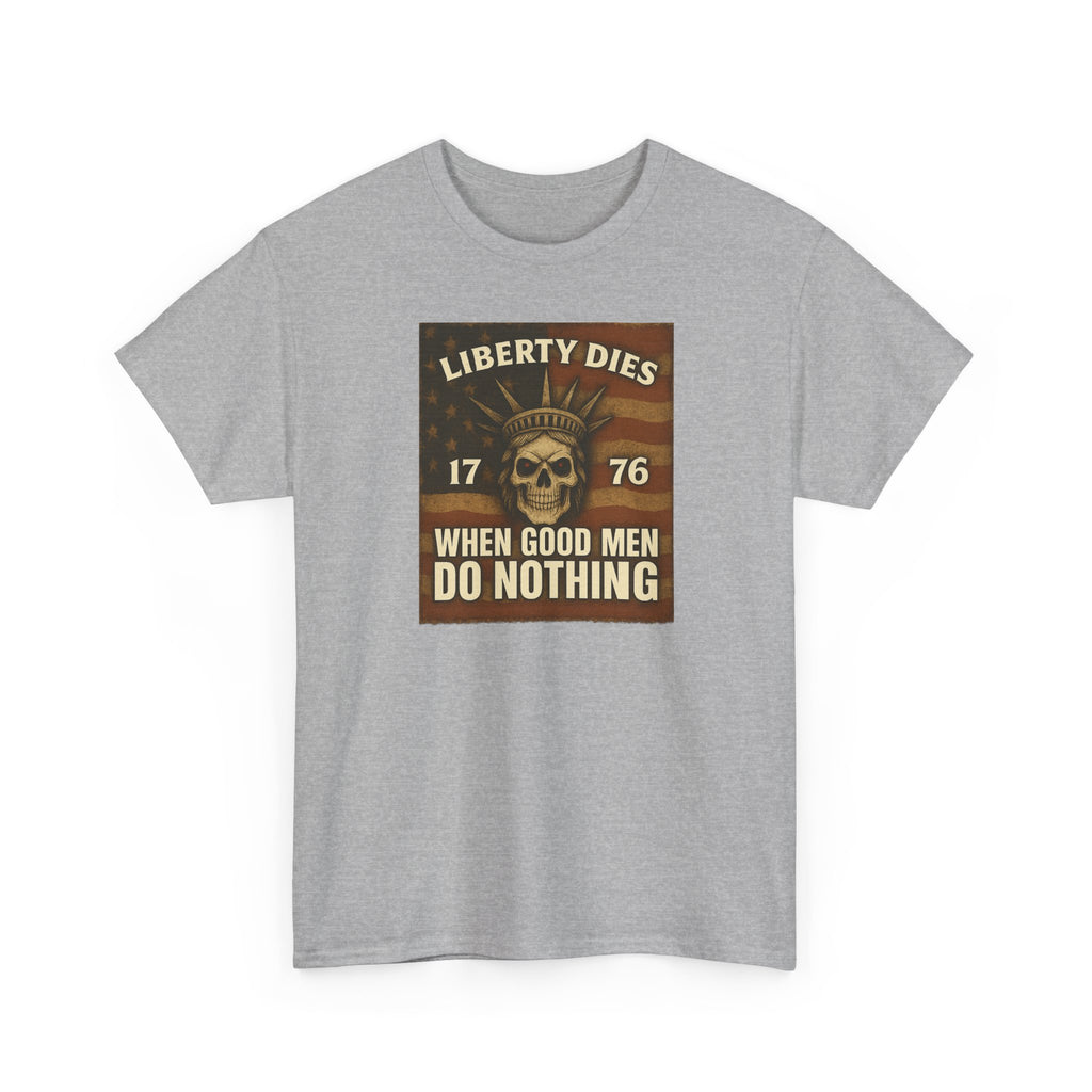 Liberty Dies Unisex Heavy Cotton Tee, Patriotic T-Shirt, 4th of July Gift, Independence Day Apparel, Vintage Style Tee