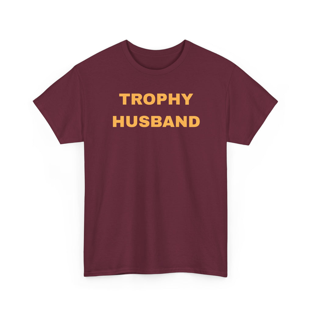 Trophy Husband T-shirt - Casual Gift for Him, Funny Apparel, Perfect for Anniversaries, Birthdays, and Weddings, Father's Day, Quirky Men's Shirt
