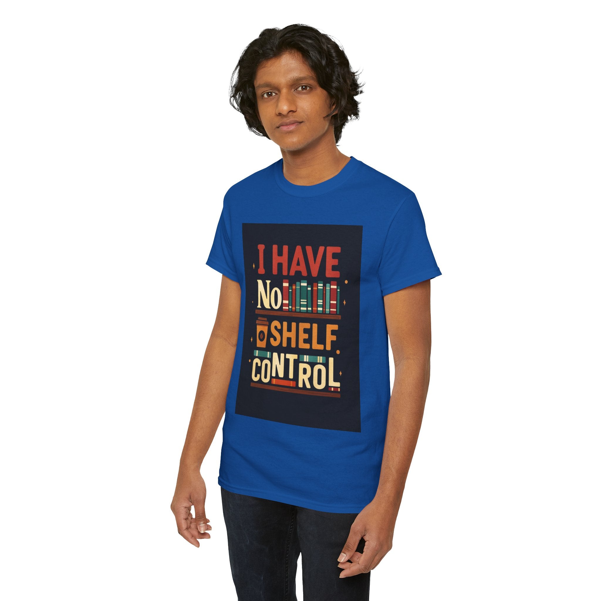 Book Lover's Humor Tee - I Have No Shelf Control, Gift for Readers, Bookish Apparel, Casual Wear, Funny T-Shirt
