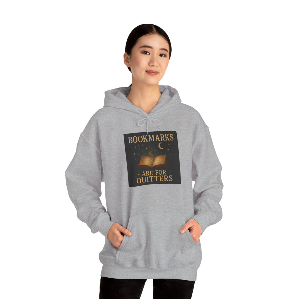 Cozy Literary Hoodie - Bookmarks Are for Quitters, Gift for Book Lovers, Reading Hoodie, Literary Apparel, Cozy Sweatshirt