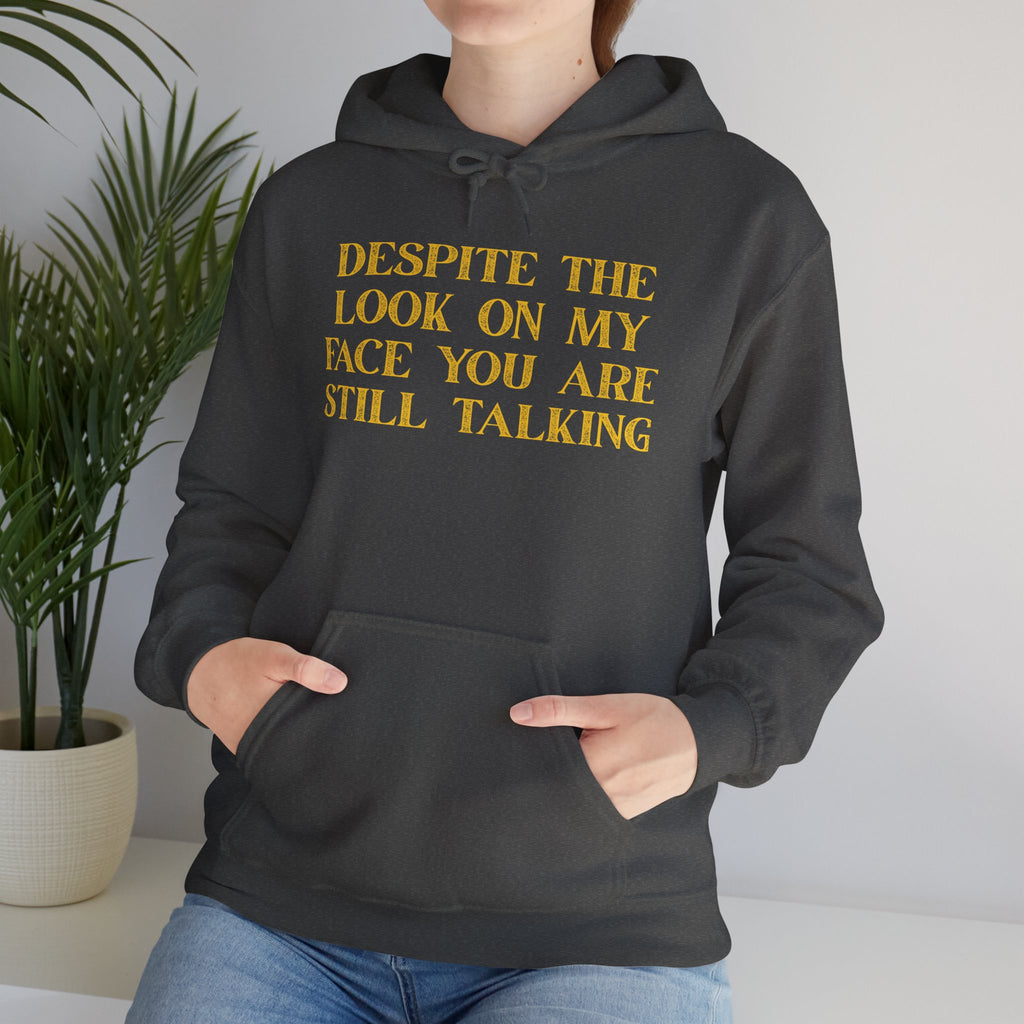 Funny Quote Hoodie, Unisex Heavy Blend Sweatshirt, Casual Wear, Gift for Friends, Cozy Style, Lightweight Fashion