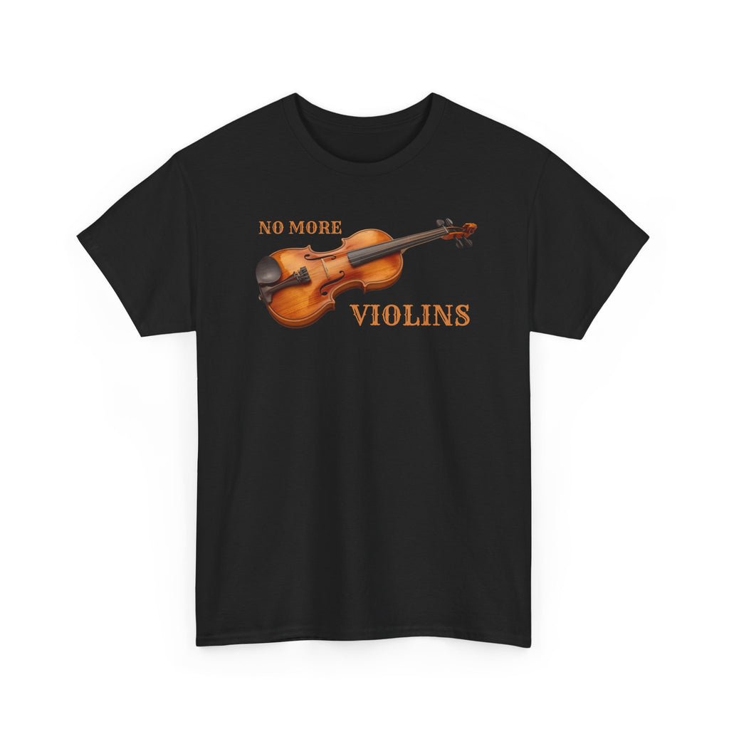 No More Violins Unisex Heavy Cotton Tee, Funny Music Lover T-Shirt, Gift for Musicians, Band Merchandise, Casual Wear, Birthday Gift