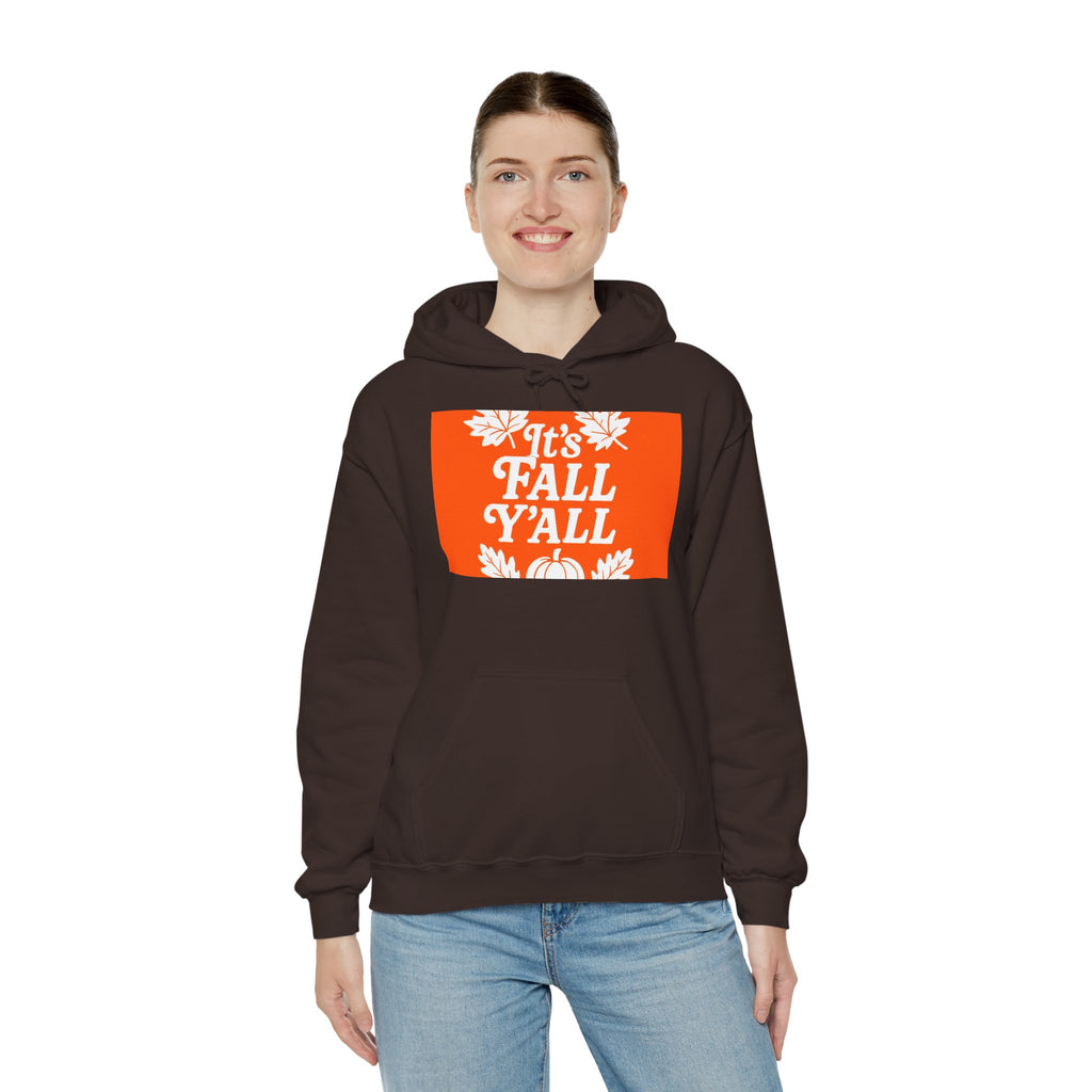 It's Fall Ya'll - Fall Vibes Hooded Sweatshirt – Perfect for Autumn Celebrations, Cozy Style, Unisex Sweater Wear, Seasonal Gift, Thanksgiving Apparel