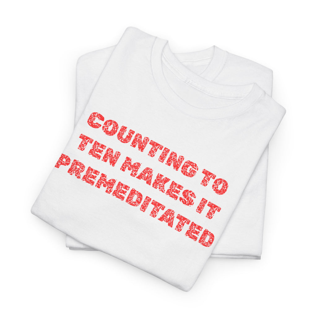 Counting to Ten Heavy Cotton Tee, Funny Shirt, Gift, Unisex Graphic Tee, Relaxed Fit Clothing, Casual Wear