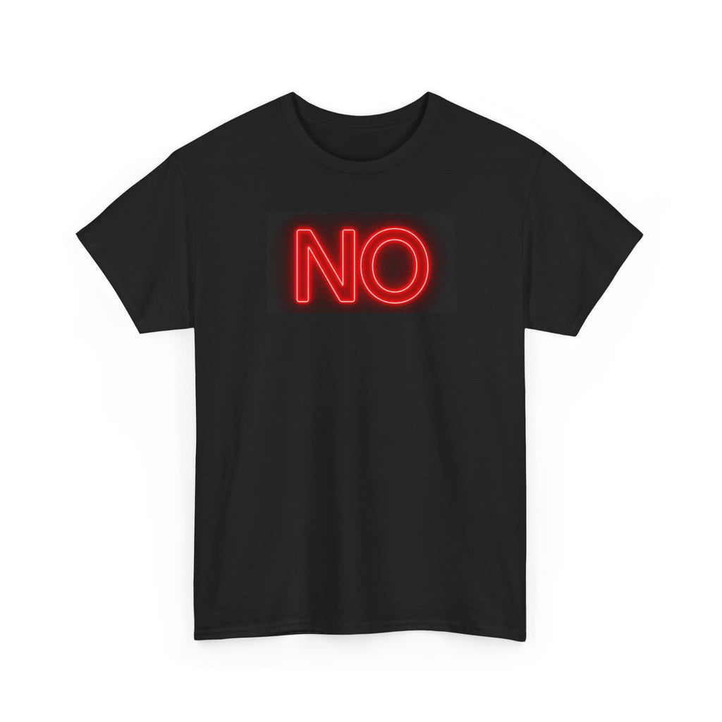 Bold Statement T-shirt: Unisex Heavy Cotton Shirt with Neon 'NO' Design, Casual Fashion, Gift for Friends, Everyday Wear, Meme Culture