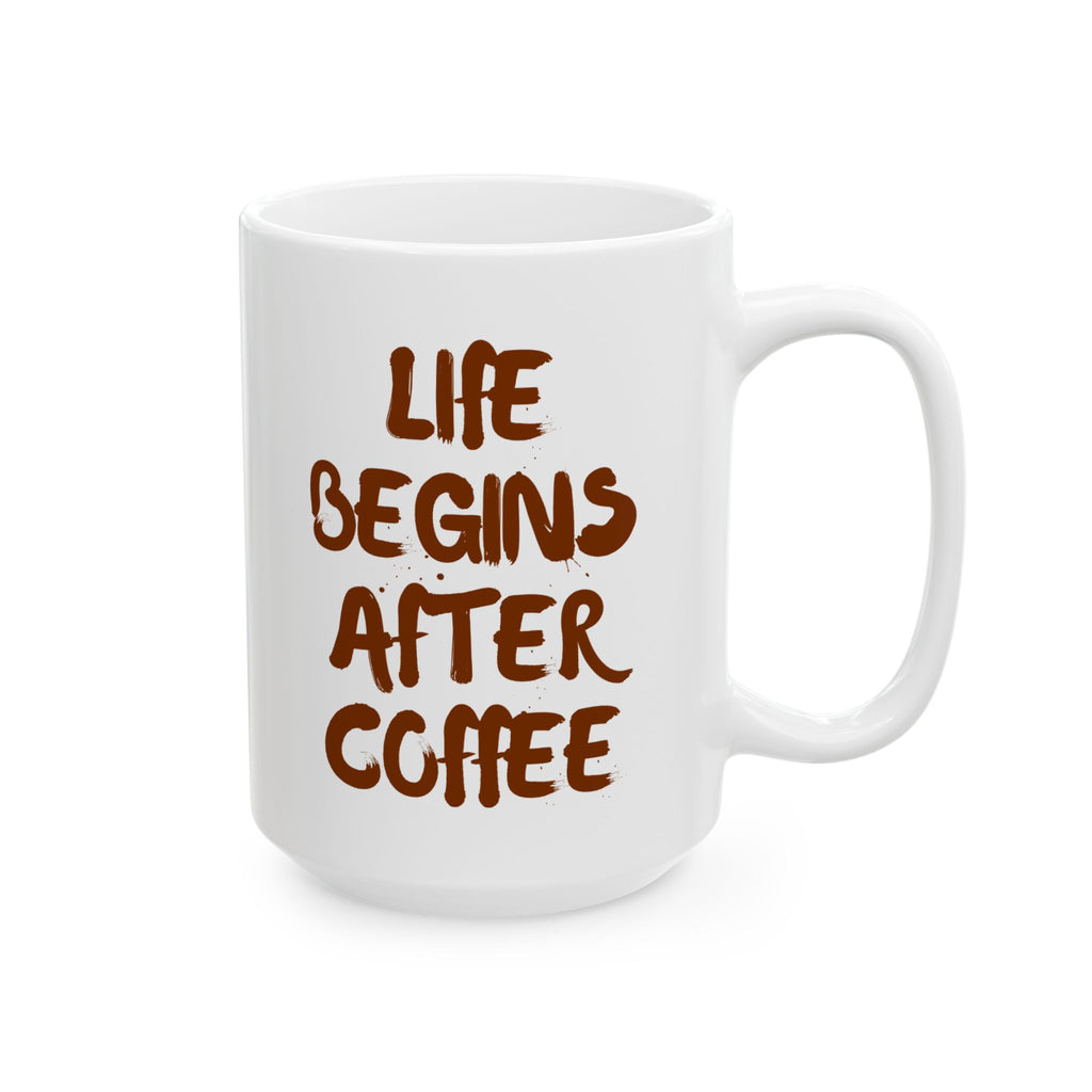 Coffee Lover's Ceramic Mug, Funny Coffee Quote Mug, Gift for Coffee Lovers, Kitchen Decor, Unique Mug Design