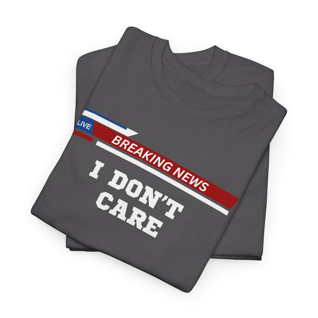 Breaking News Unisex Heavy Cotton Tee - Casual Wear, Gift for News Lovers, Birthday Shirt, Trendy Graphic Tee, Everyday Comfort