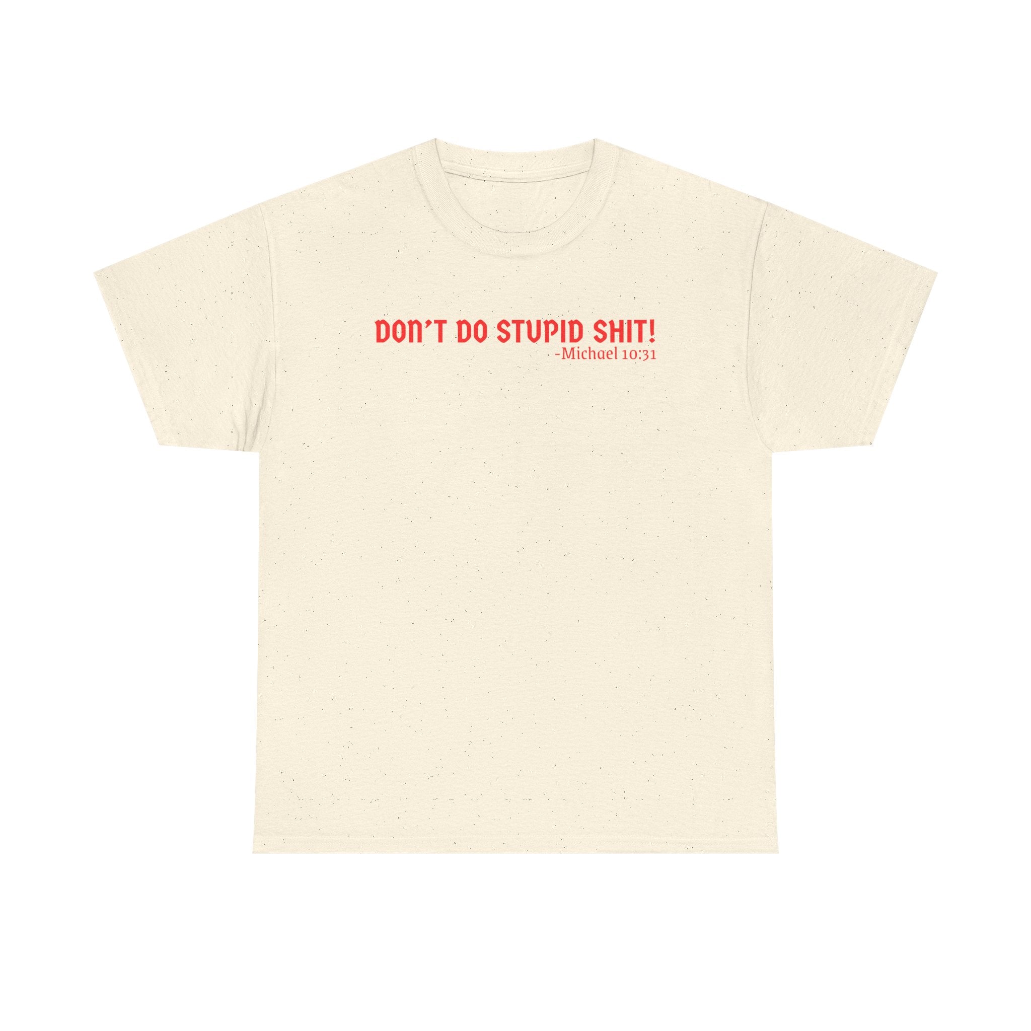 Funny quote tshirt- Unisex Heavy Cotton Tee, Funny T-Shirt, Casual Wear, Gift for Friends, Motivational Quote Tee, Everyday Humor Shirt