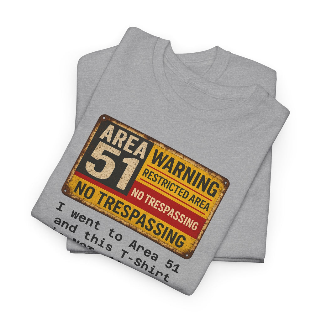 Area 51 No Trespassing T-Shirt, Unisex, Alien Lovers Shirt, Fun Gift for UFO Enthusiasts, Quirky Casual Wear