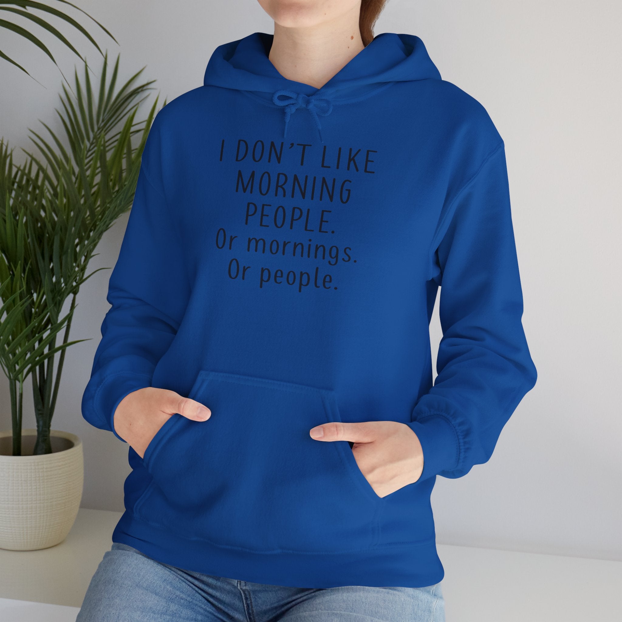'I Don't Like Morning People' Unisex Hoodie, Funny Sweatshirt Gift, Casual Comfort Apparel, Coffee Lover's Hoodie, Lazy Morning Wear