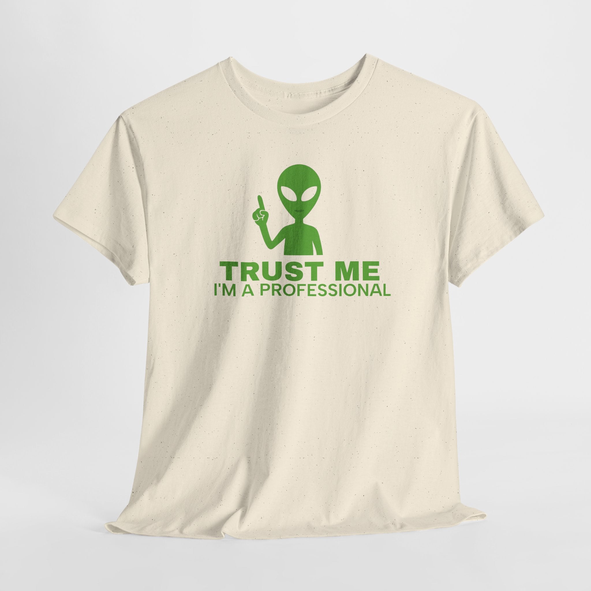 Trust me I'm a Professional -  Alien - Unisex Heavy Cotton Tee - Funny Graphic Shirt, Gift for Sci-Fi Lovers, Casual Wear, Unique Humor Tee