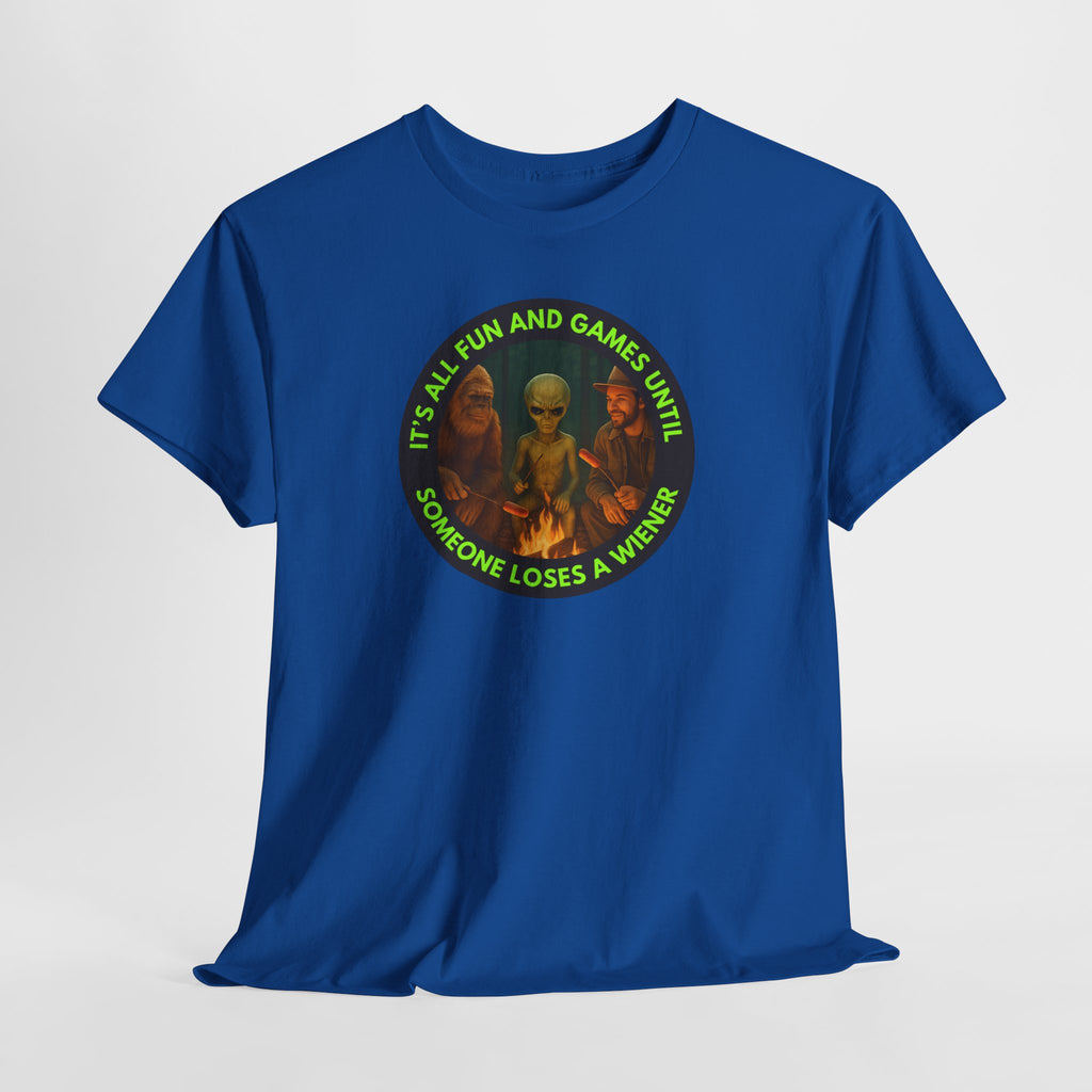 It's All Fun and Games Until... Funny Alien Camping T-shirt, Gift for Gamers, Casual Wear, Unique Statement