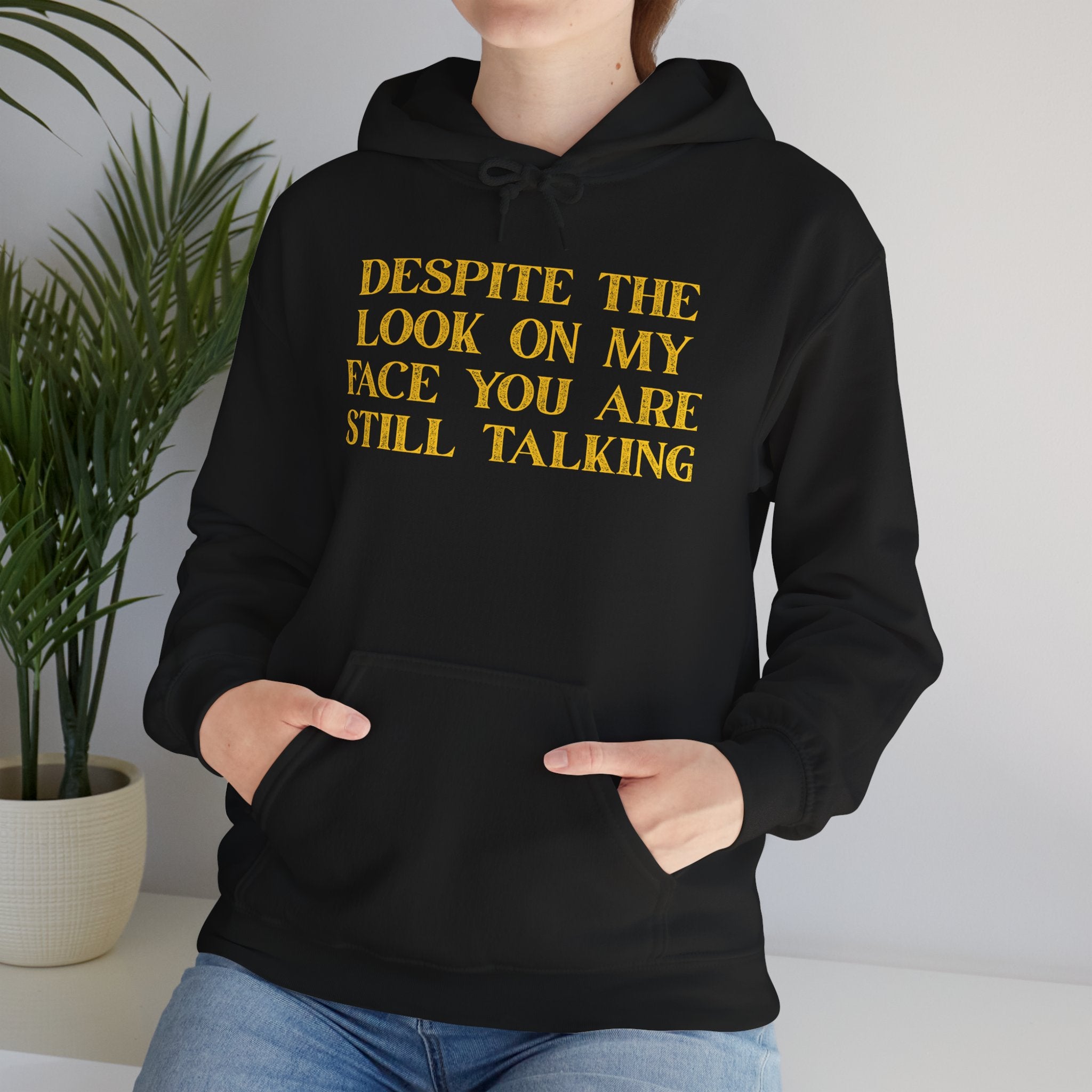 Funny Quote Hoodie, Unisex Heavy Blend Sweatshirt, Casual Wear, Gift for Friends, Cozy Style, Lightweight Fashion