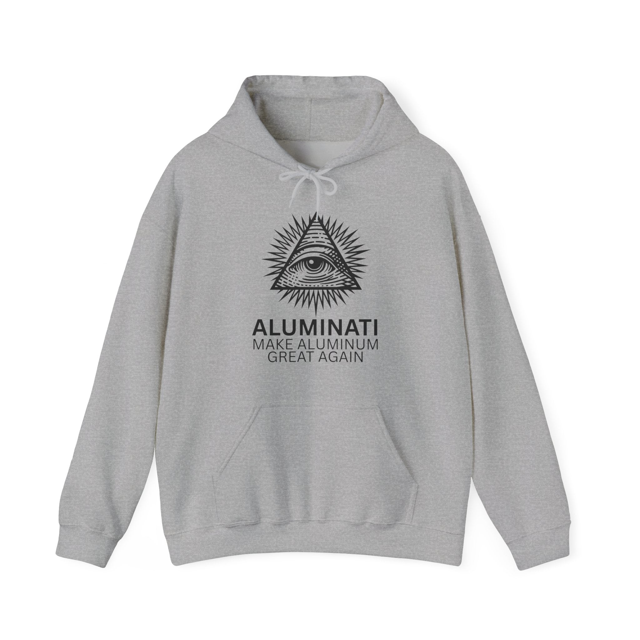 Aluminati Unisex Hoodie - Make Aluminum Great Again