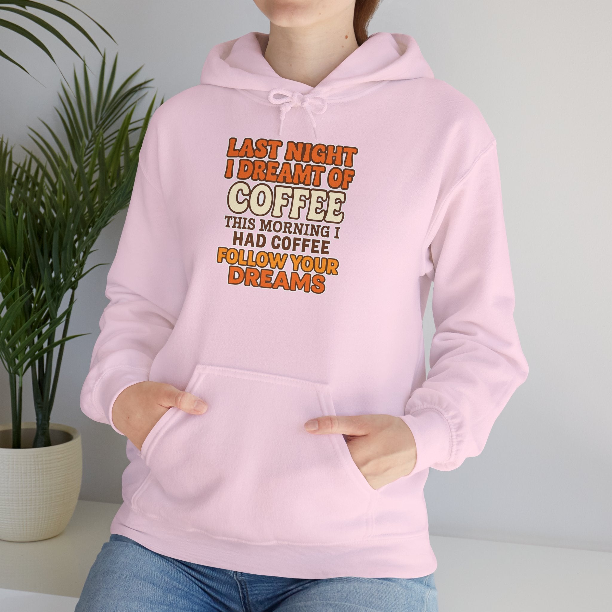 Dream of Coffee Follow Your Dreams Coffee-Inspired Unisex Hoodie, Cozy Sweatshirt Gift, Coffee Lover Sweatshirt, Perfect for Casual Days, Unique Graphic