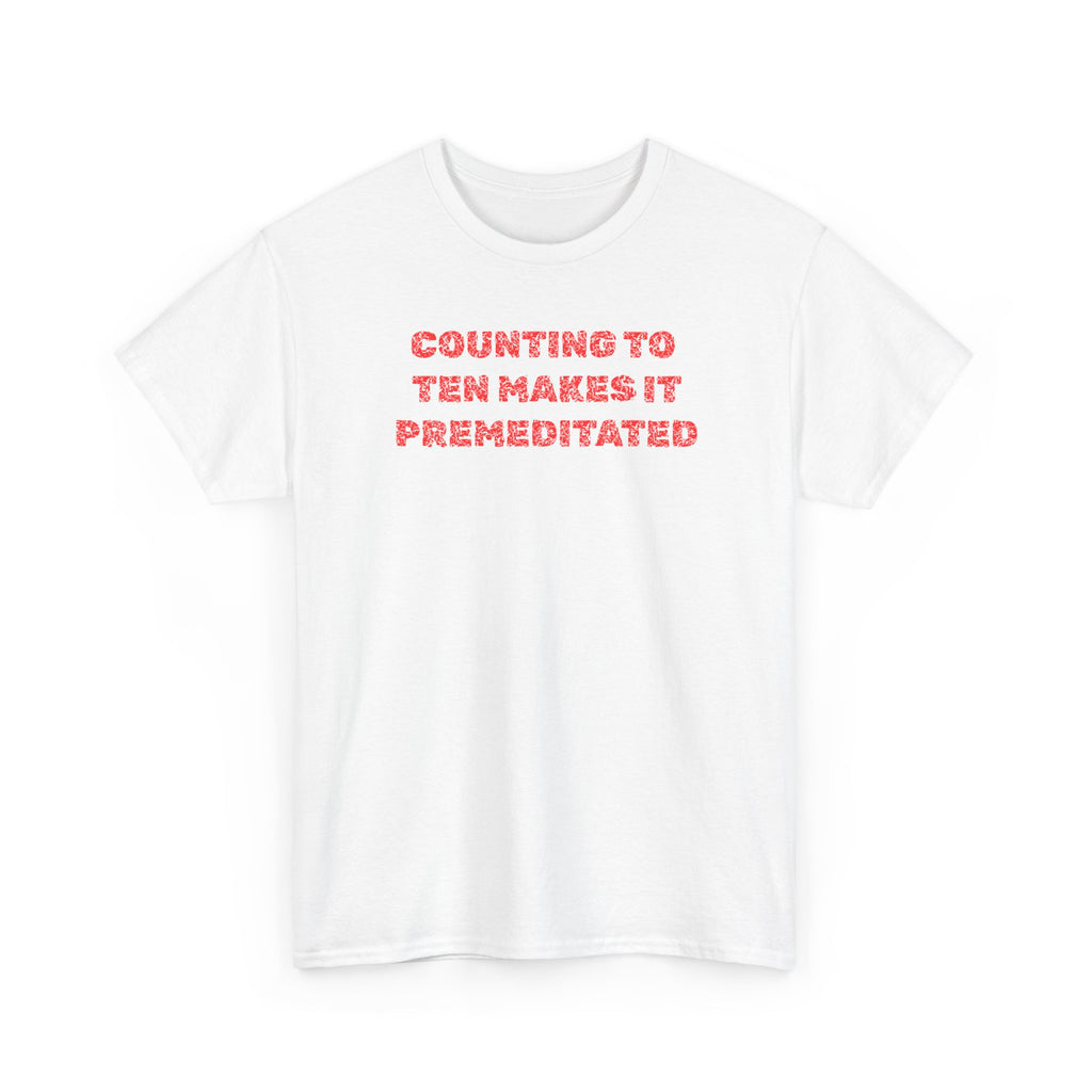 Counting to Ten Heavy Cotton Tee, Funny Shirt, Gift, Unisex Graphic Tee, Relaxed Fit Clothing, Casual Wear