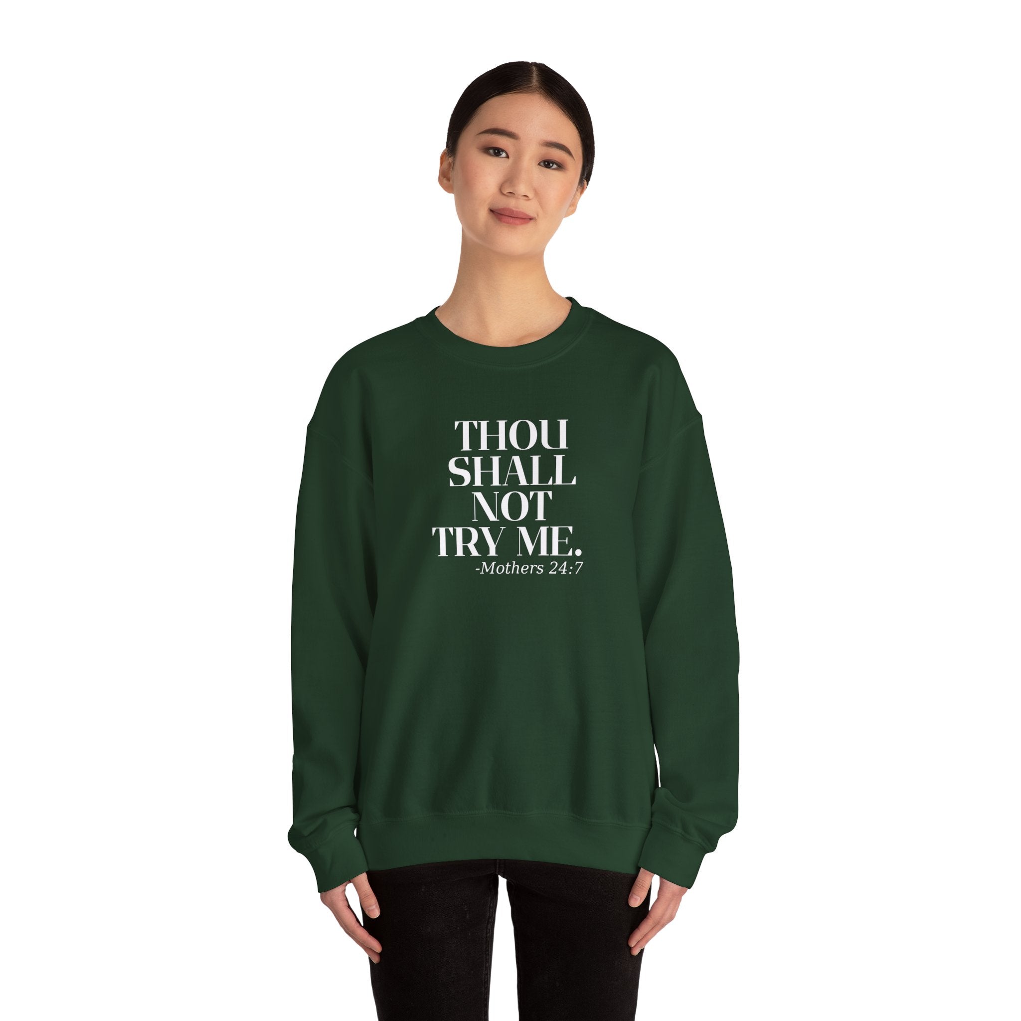 Thou Shall Not Try Me Mom Sweatshirt, Comfy Crewneck, Mother's Day Gift, Casual Wear