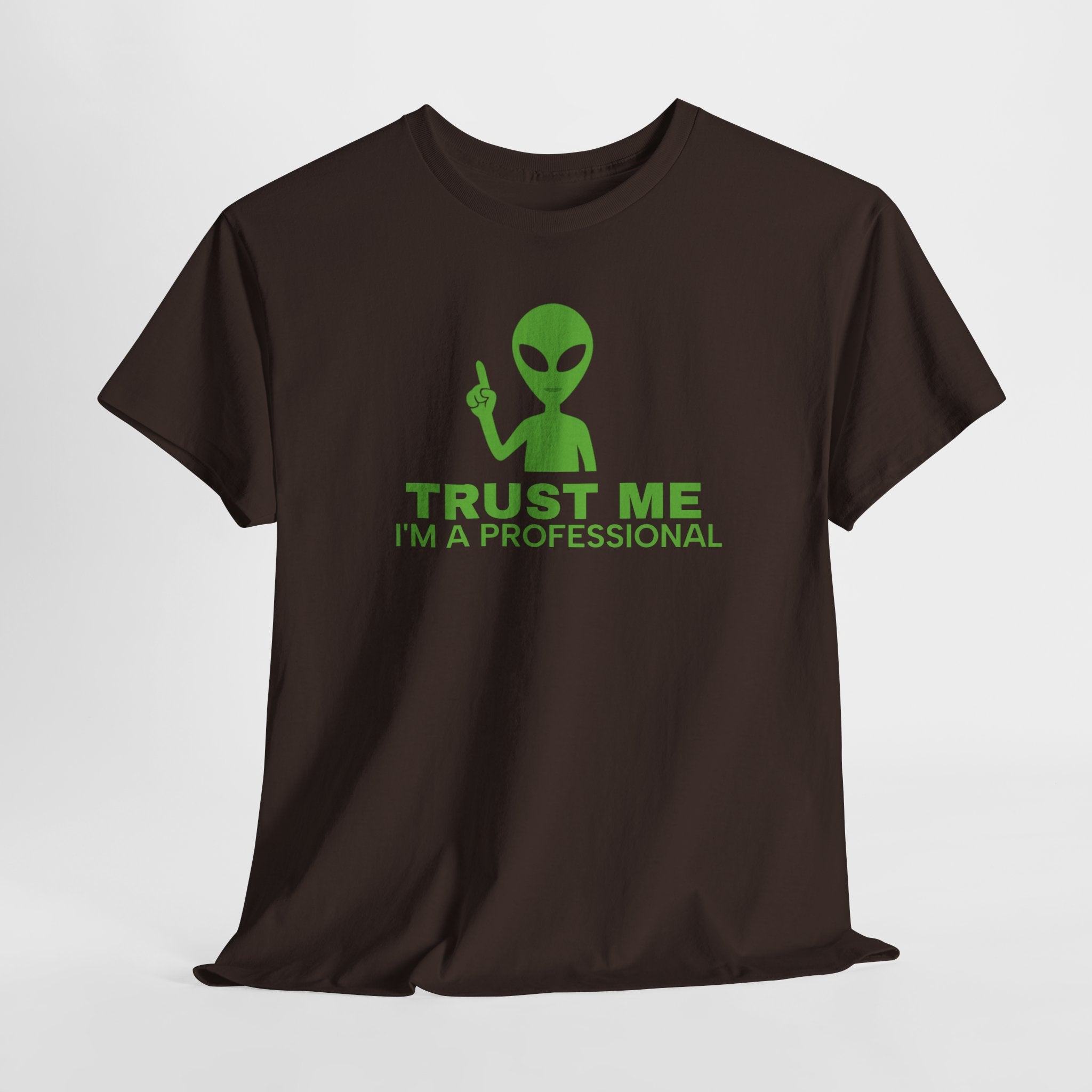 Trust me I'm a Professional -  Alien - Unisex Heavy Cotton Tee - Funny Graphic Shirt, Gift for Sci-Fi Lovers, Casual Wear, Unique Humor Tee
