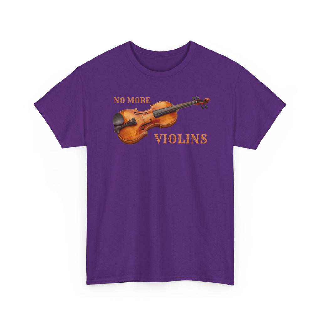 No More Violins Unisex Heavy Cotton Tee, Funny Music Lover T-Shirt, Gift for Musicians, Band Merchandise, Casual Wear, Birthday Gift