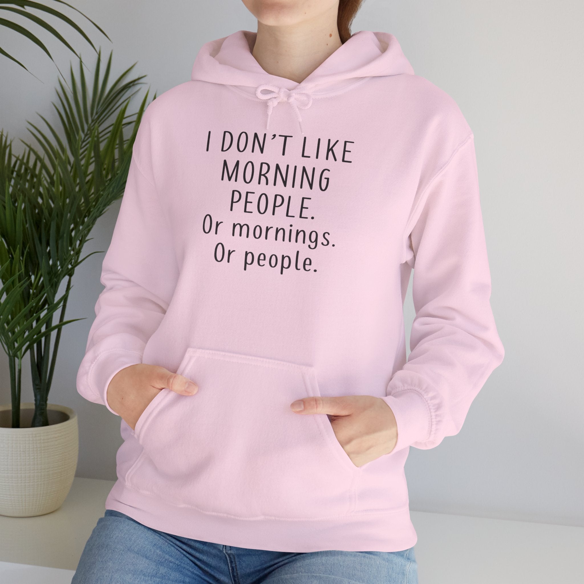 'I Don't Like Morning People' Unisex Hoodie, Funny Sweatshirt Gift, Casual Comfort Apparel, Coffee Lover's Hoodie, Lazy Morning Wear